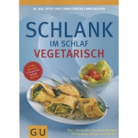 Schlank im Schlaf vegetarisch